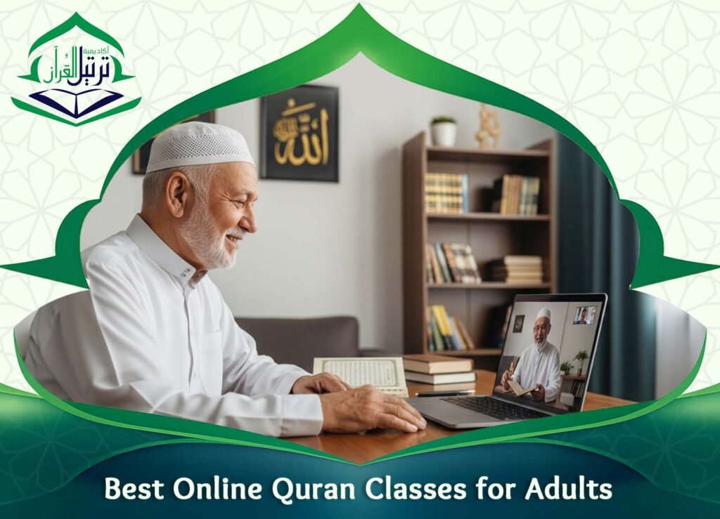 Best Online Quran Classes for Adults