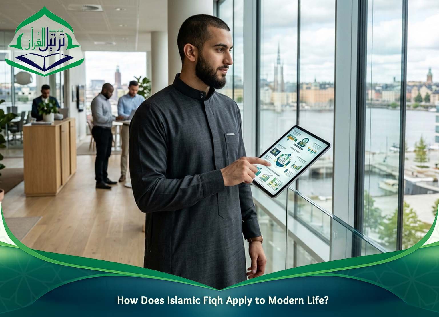 How Does Islam Apply to Modern Life?
