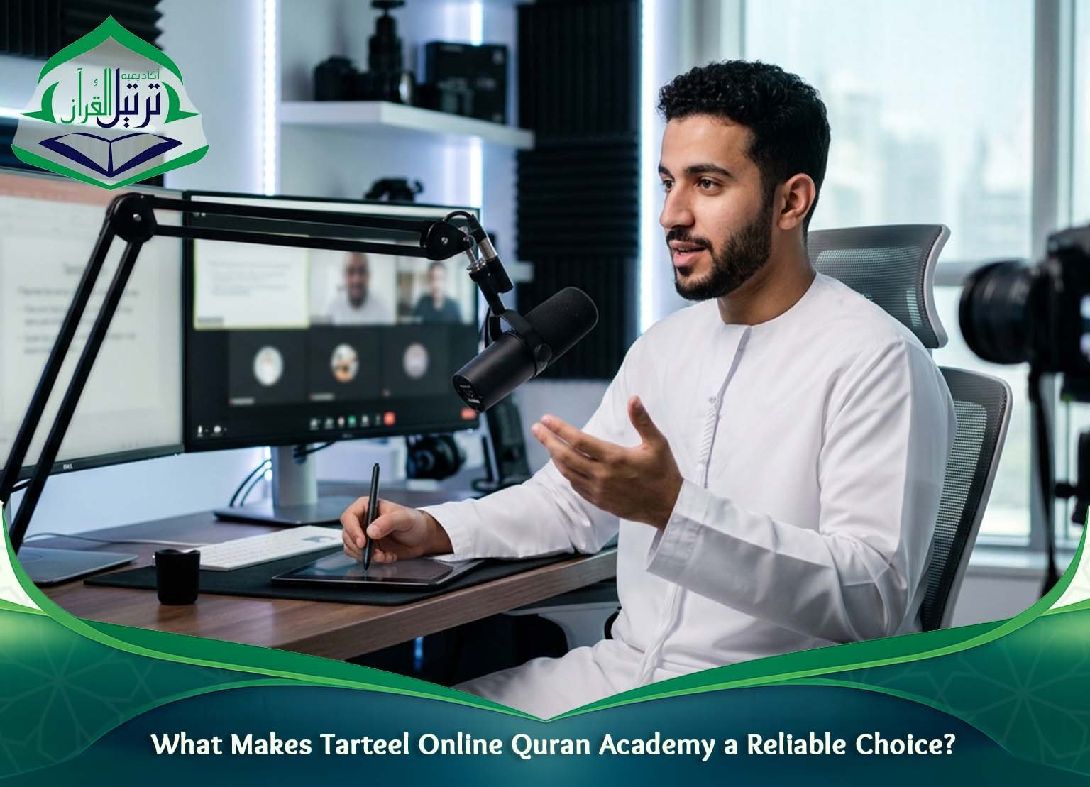 What Makes Tarteel Online Quran Academy a Reliable Choice?