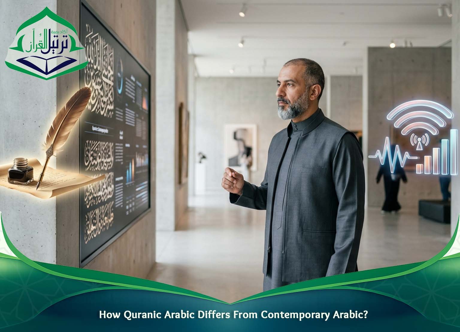 How Quranic Arabic Differs From Contemporary Arabic?