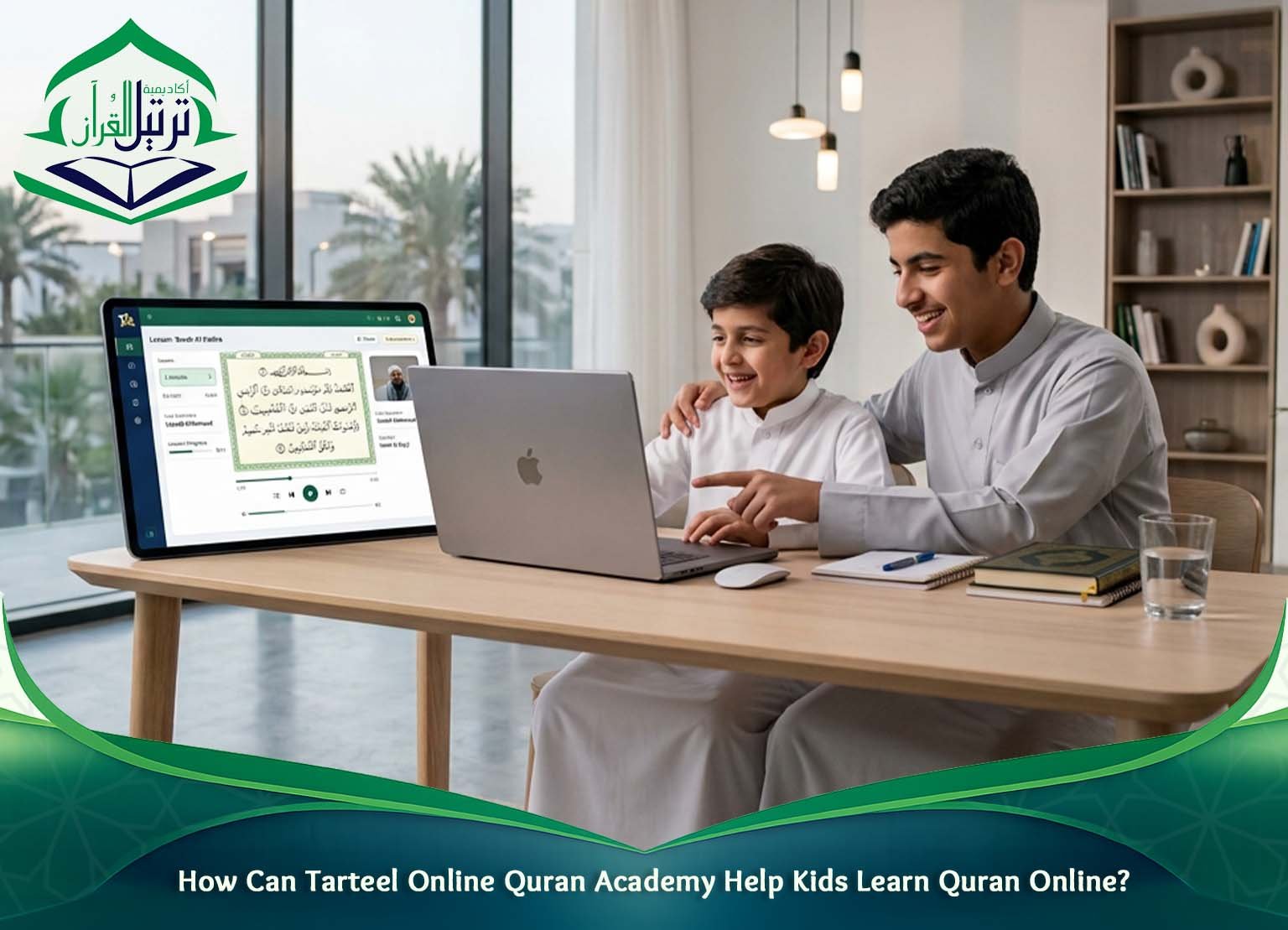 How Can Tarteel Online Quran Academy Help Kids Learn Quran Online_