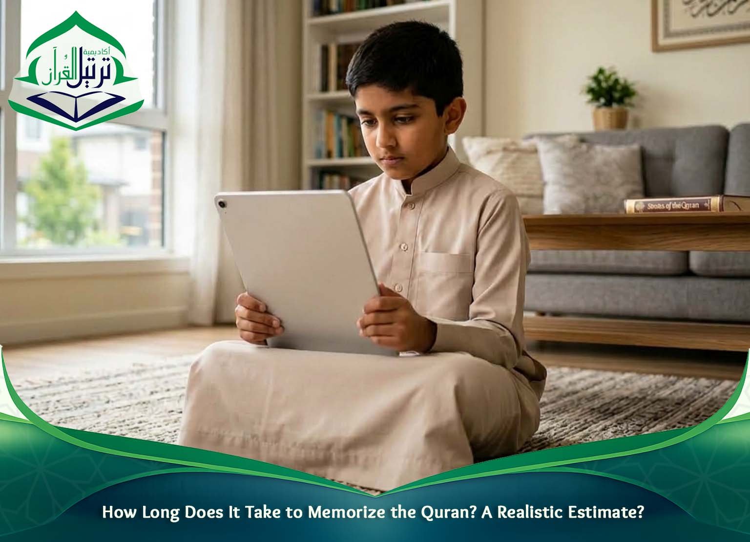 How Long Does It Take to Memorize the Quran_ A Realistic Estimate?